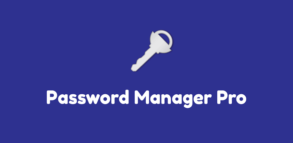 تحميل Password Manager Pro مهكرة 2023 مجانا